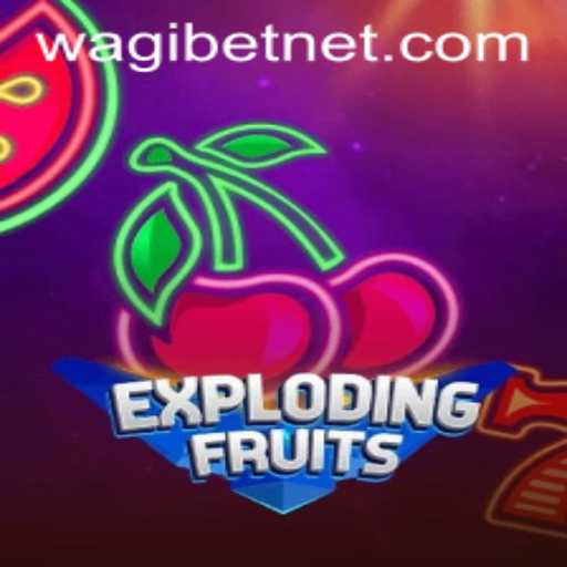 ExplodingFruits: The Explosive New Game Taking the World by Storm