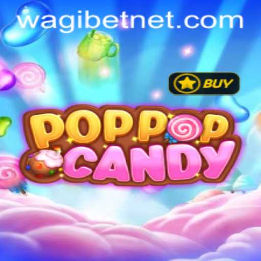 Dive into the Sweet World of POPPOPCANDY and the Exciting WAGIBET Collaboration